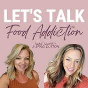 Podcast Let's Talk Food Addiction