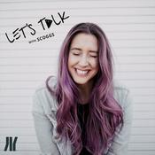 Podcast Let's Talk with Scoggs