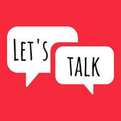 Podcast Let's Talk