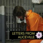 Podcast Letters From Aliceville - An Inside Look into a Federal Women's Prison