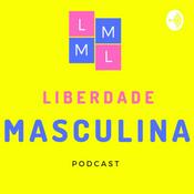 Podcast Liberdade Masculina 2.0