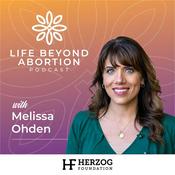 Podcast Life Beyond Abortion