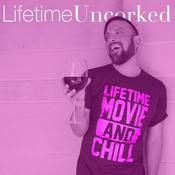 Podcast Lifetime Uncorked