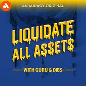 Podcast Liquidate All Assets