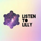 Podcast Listen To Lilly