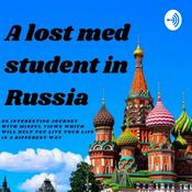 Podcast Live Mindfully With : Lost Med Student In Russia (Россия)