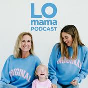 Podcast LO Mama Podcast