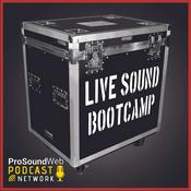 Podcast Live Sound Bootcamp