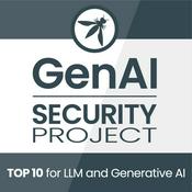 Podcast GenAI Security Project Open Meetings