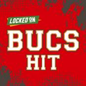 Podcast Locked On Bucs Hit - Quick Takes on the Tampa Bay Buccaneers