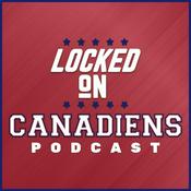 Podcast Locked On Canadiens - Daily Podcast on the Montreal Canadiens