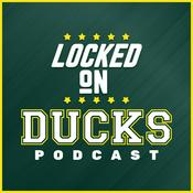 Podcast Locked On Ducks - Daily Podcast On Oregon Ducks