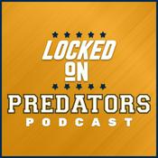 Podcast Locked On Predators - Daily Podcast On The Nashville Predators