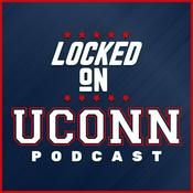 Podcast Locked On UConn - Daily Podcast on University of Connecticut Huskies Football and Basketball