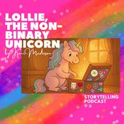 Podcast Lollie, the non-binary Unicorn