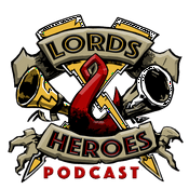 Podcast Lords & Heroes