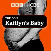 Podcast The Con: Kaitlyn's Baby