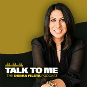 Podcast Talk To Me: The Debra Fileta Podcast