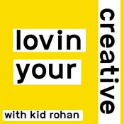 Podcast lovin your creative