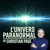 Podcast L'univers paranormal de Christian Page