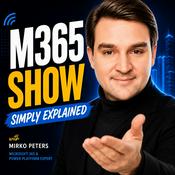 Podcast M365.FM | Microsoft 365, Azure Cloud, Power Platform & AI