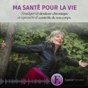 Podcast Ma santé pour la vie