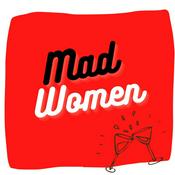 Podcast Mad Women with Sophie & Norah