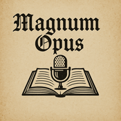 Podcast Magnum Opus