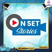 Podcast Malayalam On Set Stories