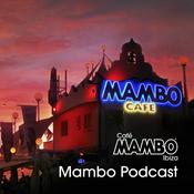 Podcast Cafe Mambo Ibiza - Mambo Radio