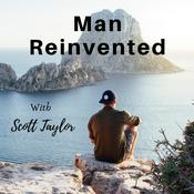 Podcast Man Reinvented