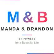 Podcast Manda and Brandon: on Fitness for a Beautiful Life