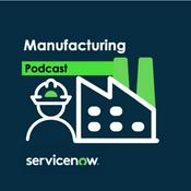 Podcast Manufacturing w/ ServiceNow