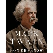Podcast Mark Twain by Ron Chernow, Book Summary, Podcast, English