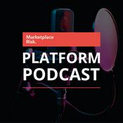 Podcast Marketplace Risk Platform Podcast