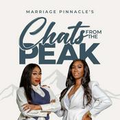 Podcast Marriage Pinnacle's Chats From the Peak