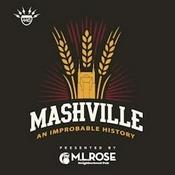 Podcast Mashville: An Improbable History of Nashville Craft Beer