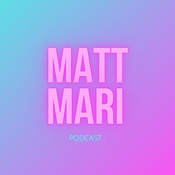 Podcast Matt & Mari Podcast