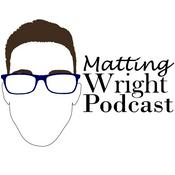 Podcast Matting Wright Podcast