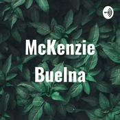 Podcast McKenzie Buelna