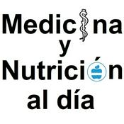Podcast Medicina & Nutrición al Día