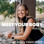 Podcast Meet Your Body with Jessica Valant, MSPT