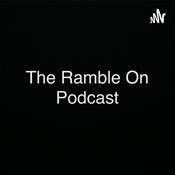 Podcast The Ramble On Podcast