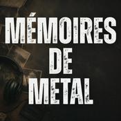 Podcast Mémoires de Metal