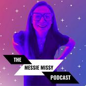 Podcast Messie Missy's Podcast