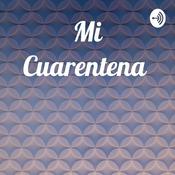 Podcast Mi Cuarentena
