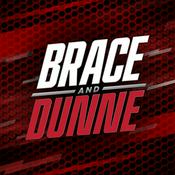 Podcast Brace & Dunne