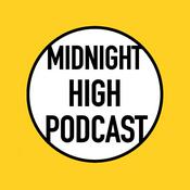 Podcast Midnight High