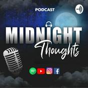 Podcast Midnight Thoughts