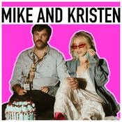 Podcast Mike and Kristen